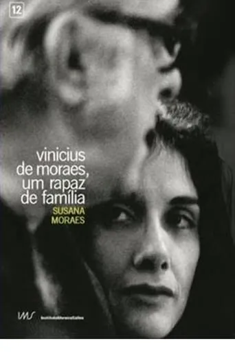 Vinicius de Moraes, Um Rapaz de Família movie poster - Rated 5/10