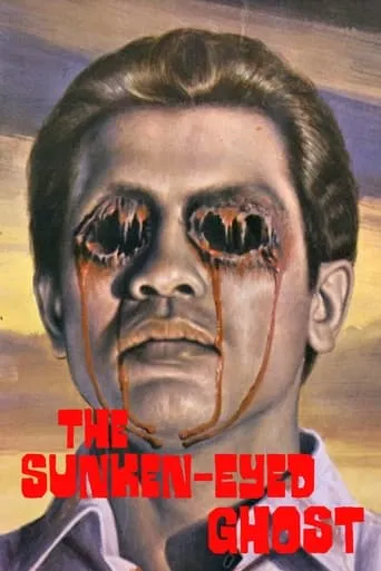 The Sunken-Eyed Ghost movie poster - Entertainment content