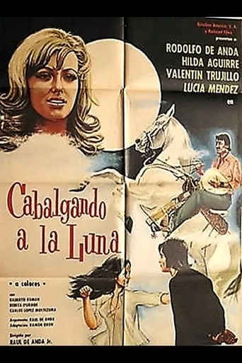 Cabalgando a la luna movie poster - Rated 5/10