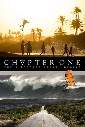 Chapter One: The Kiteboard Legacy Begins movie poster - Entertainment content