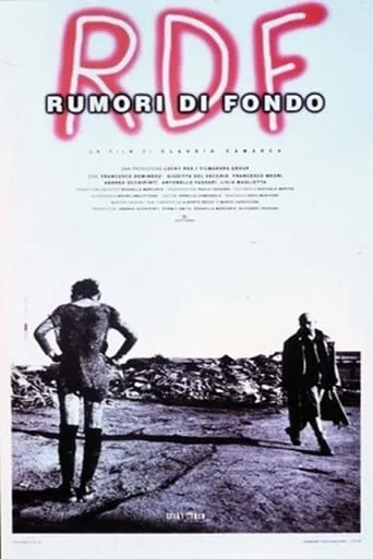 R.D.F. Rumori di fondo movie poster - Rated 5/10