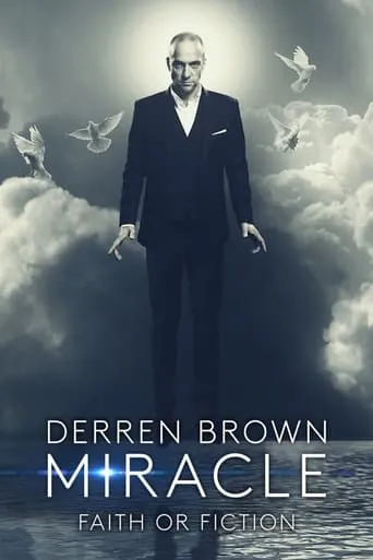 Derren Brown: Miracle movie poster - Rated 6.7/10