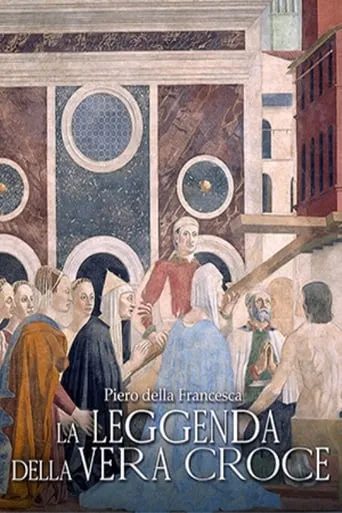 Piero Della Francesca, La Madonna del Parto e La Leggenda della Vera Croce movie poster - Rated 5.5/10