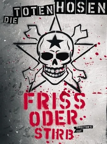 Die Toten Hosen - Friss oder Stirb movie poster - Entertainment content