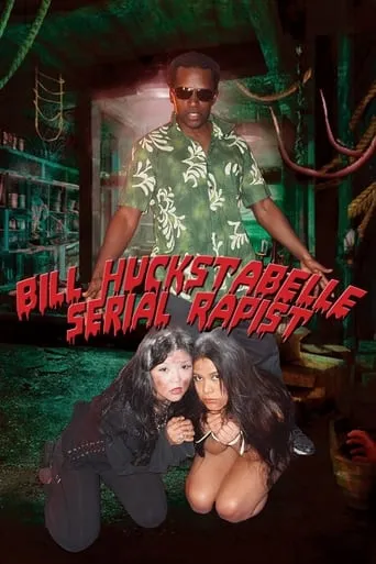 Bill Huckstabelle: Serial Rapist movie poster - Rated 3/10