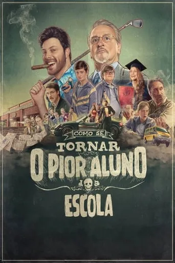 Como Se Tornar o Pior Aluno da Escola movie poster - Rated 5.6/10