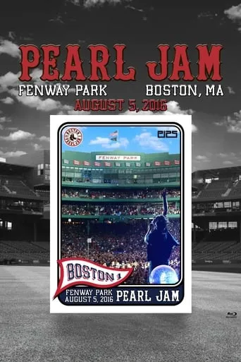 Pearl Jam: Fenway Park 2016 - Night 1 movie poster - Entertainment content