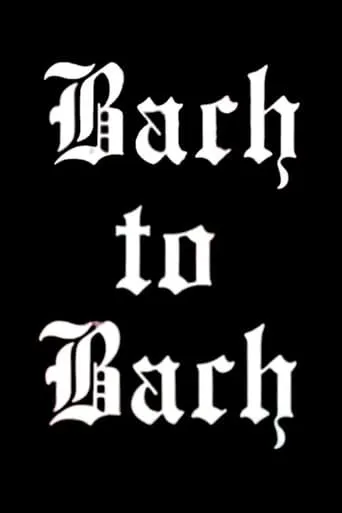 Bach to Bach movie poster - Entertainment content