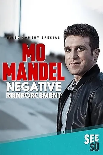 Mo Mandel: Negative Reinforcement movie poster - Rated 6.5/10