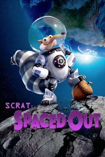 Scrat: Spaced Out movie poster - Rated 6.3/10