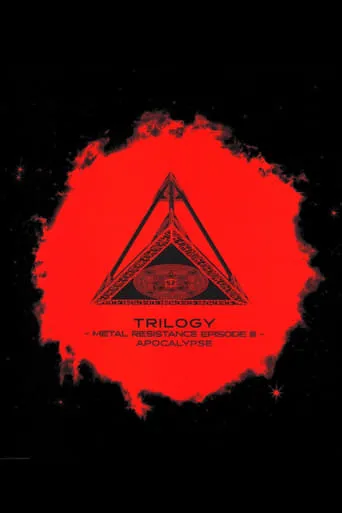 Babymetal Trilogy - Metal Resistance Episode III - Apocalypse movie poster - Rated 10/10