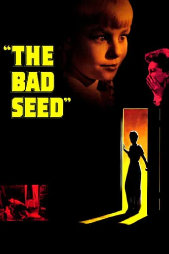 The Bad Seed movie poster - Rated 7.113/10