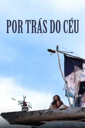Por Trás do Céu movie poster - Rated 6.4/10
