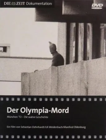 Der Olympia-Mord: München '72 - Die wahre Geschichte movie poster - Rated 7.3/10