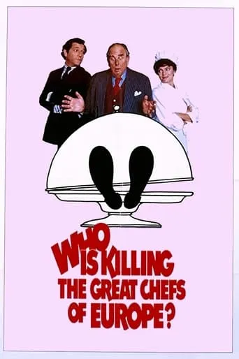 Who Is Killing the Great Chefs of Europe? movie poster - Rated 6.1/10