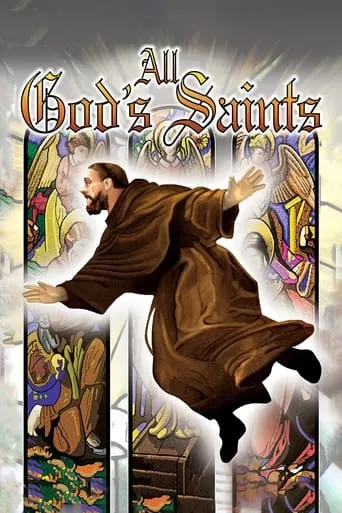 All God's Saints movie poster - Entertainment content