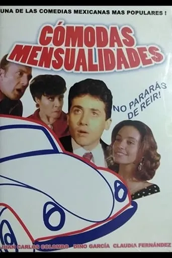 Cómodas mensualidades movie poster - Rated 4/10