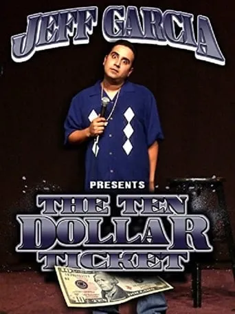 Jeff Garcia: The Ten Dollar Ticket movie poster - Entertainment content