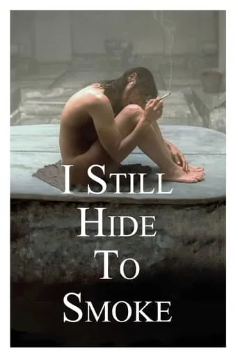 I Still Hide to Smoke movie poster - Rated 7.073/10