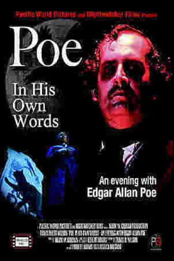 Poe: In His Own Words, An Evening with Edgar Allan Poe movie poster - Rated 3/10
