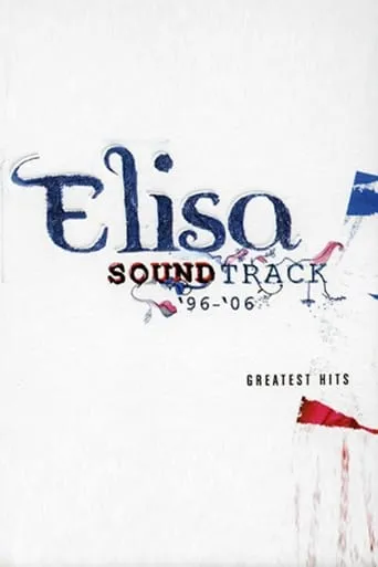 Elisa: Soundtrack '96-'06 movie poster - Rated 5/10