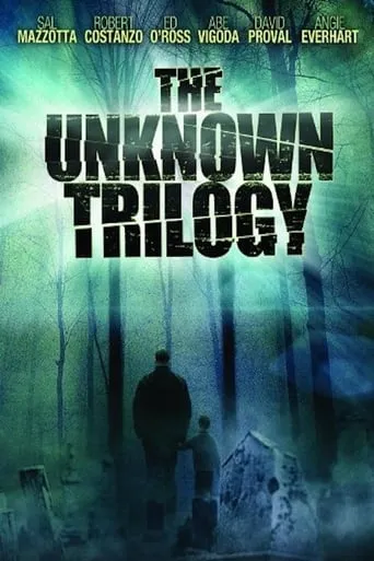 The Unknown Trilogy movie poster - Rated 2/10