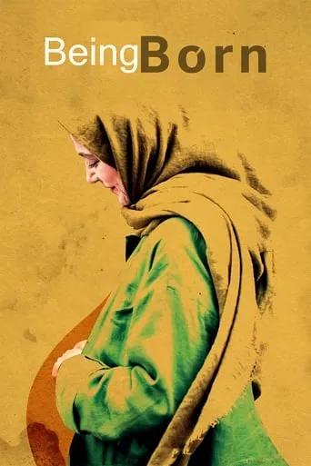Being Born movie poster - Entertainment content