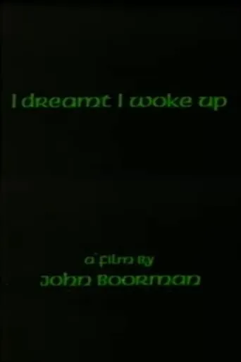 I Dreamt I Woke Up movie poster - Rated 6/10
