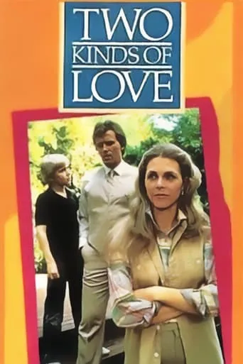 Two Kinds of Love movie poster - Rated 6/10