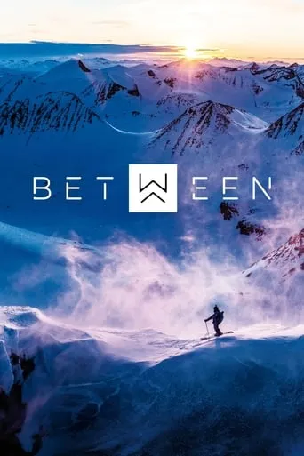Between movie poster - Rated 5/10