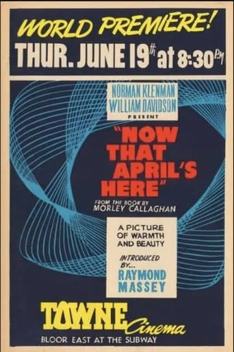 Now That April's Here movie poster - Entertainment content