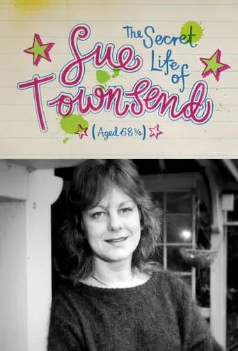 The Secret Life of Sue Townsend (Aged 68 3/4) movie poster - Rated 7/10
