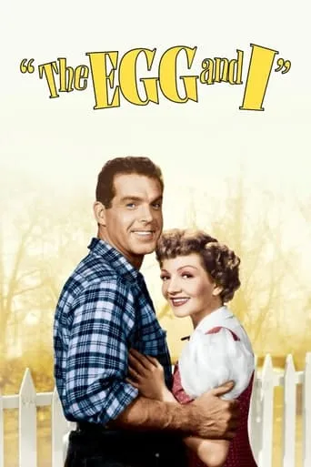 The Egg and I movie poster - Rated 7/10