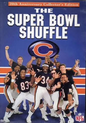 Chicago Bears: The Super Bowl Shuffle movie poster - Entertainment content