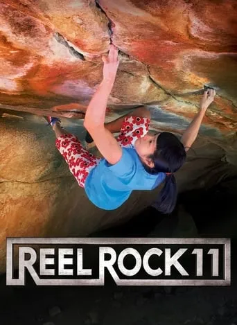 Reel Rock 11 movie poster - Rated 8.3/10
