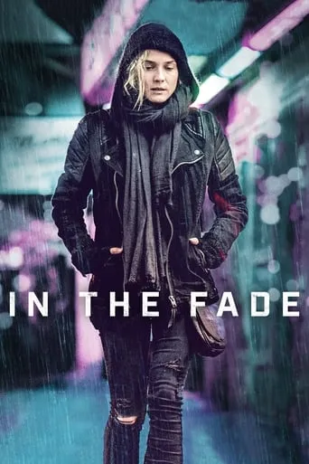 In the Fade movie poster - Rated 6.9/10