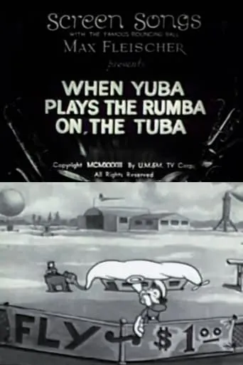 When Yuba Plays the Rumba on the Tuba movie poster - Rated 2/10