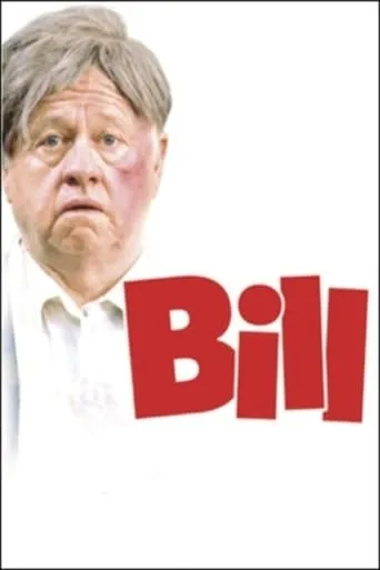 Bill movie poster - Rated 6.6/10