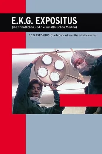 E.K.G. Expositus (die öffentlichen und die künstlerischen Medien) movie poster - Entertainment content