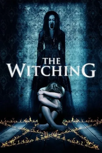 The Witching movie poster - Rated 3.7/10