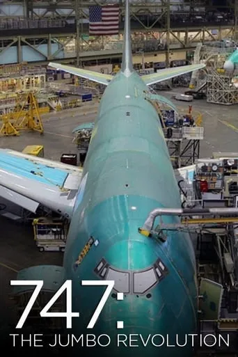 747: The Jumbo Revolution movie poster - Rated 8/10