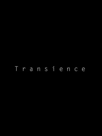 Transience movie poster - Entertainment content