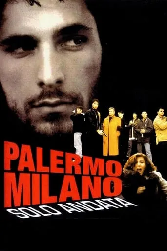 Palermo – Milan One Way movie poster - Rated 6.273/10