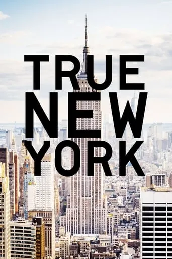 True New York movie poster - Rated 10/10