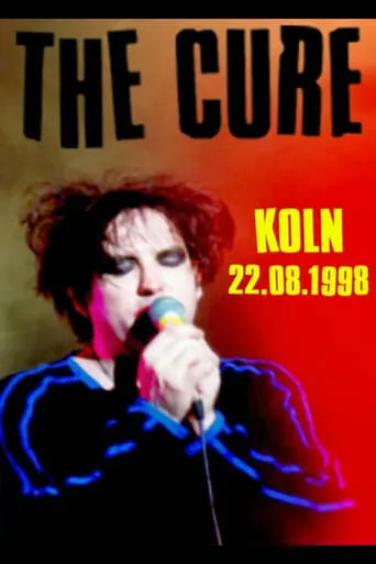 The Cure - Bizarre-Festival Köln movie poster - Entertainment content