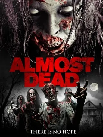 Almost Dead movie poster - Rated 4.7/10