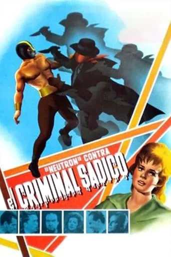 Neutron vs. the Maniac movie poster - Rated 4.9/10