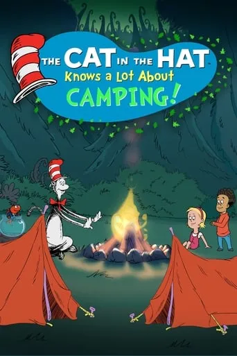 The Cat in the Hat Knows a Lot About Camping! movie poster - Rated 5.2/10