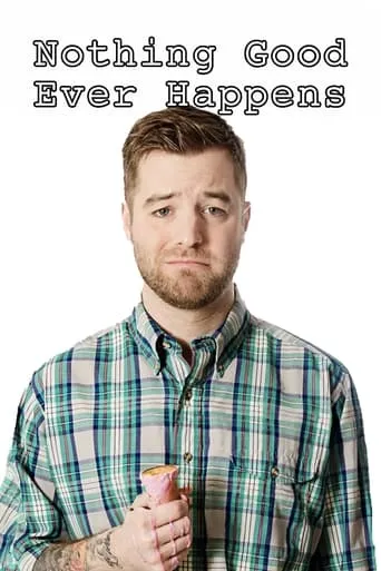 Nothing Good Ever Happens movie poster - Rated 5/10