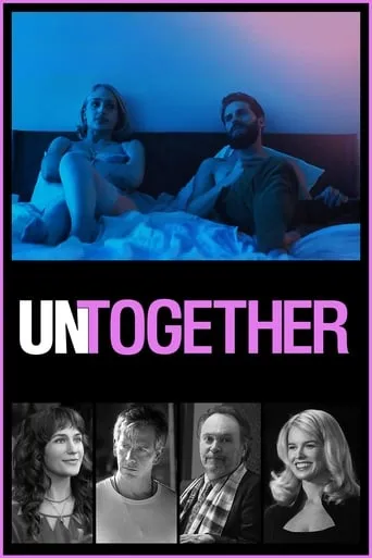 Untogether movie poster - Rated 5.4/10